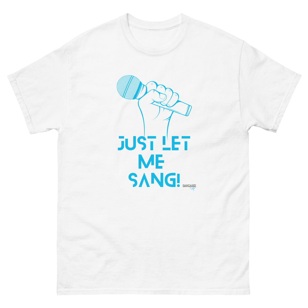 Just Let Me SANG Men's heavyweight tee