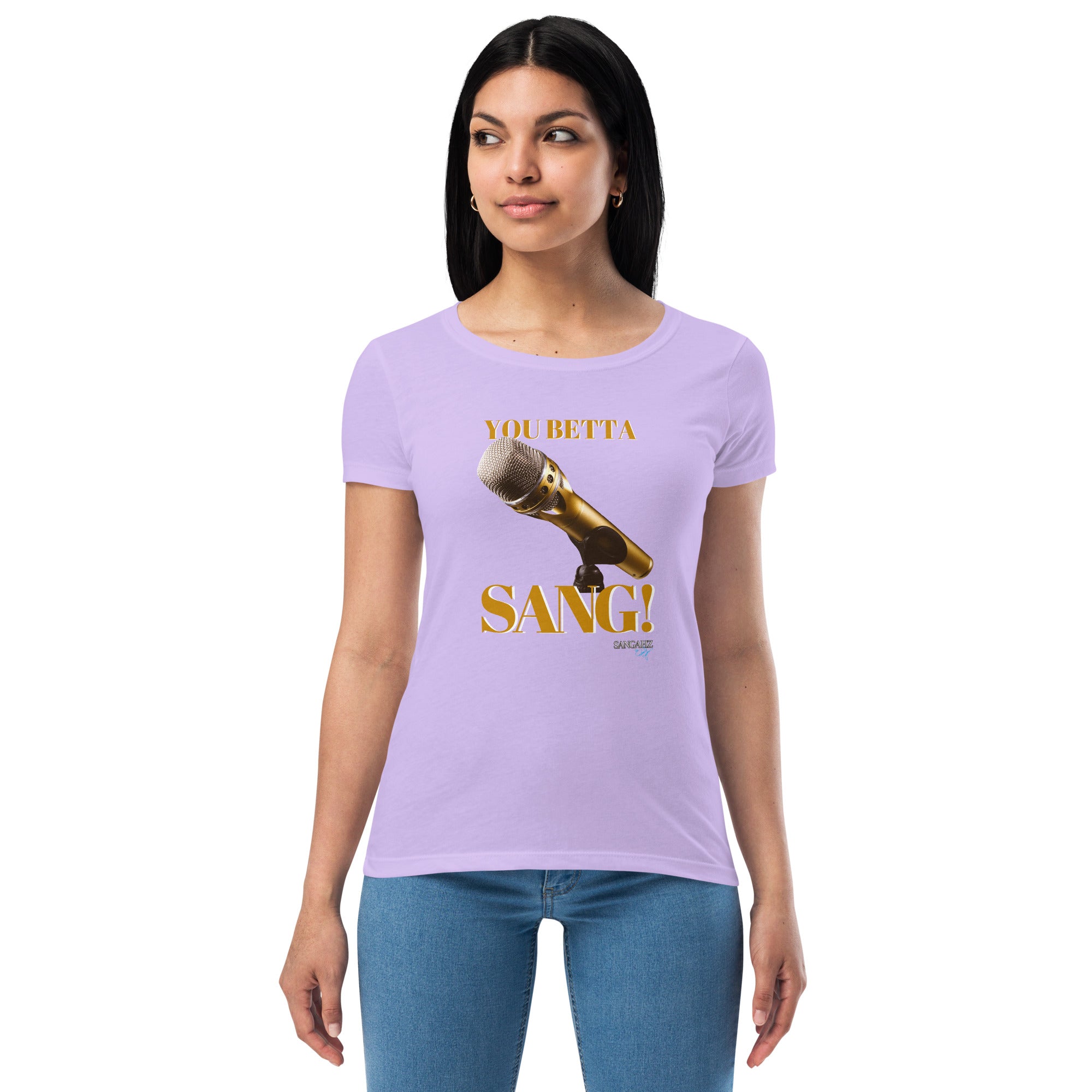 Women’s You Betta SANG! fitted t-shirt