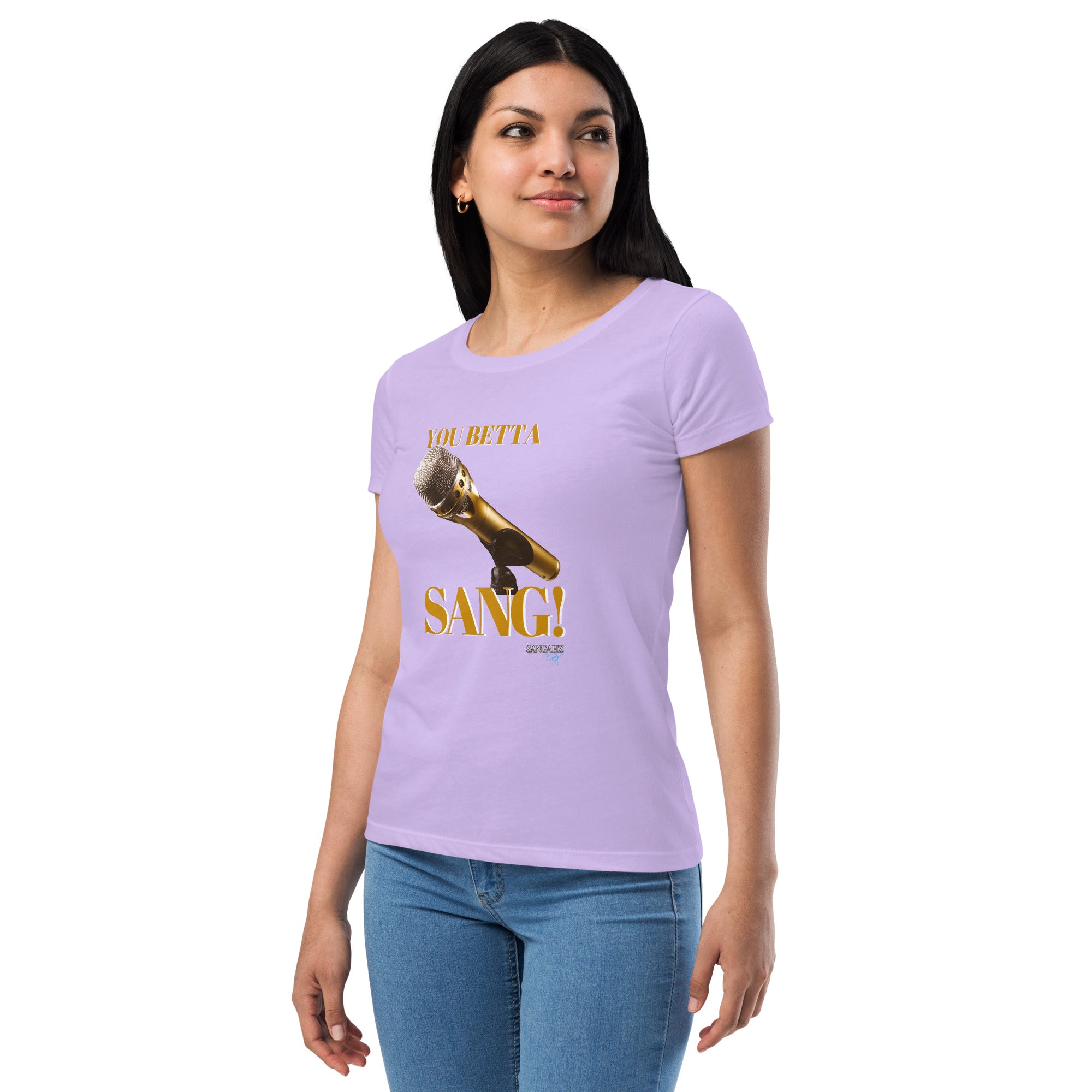 Women’s You Betta SANG! fitted t-shirt