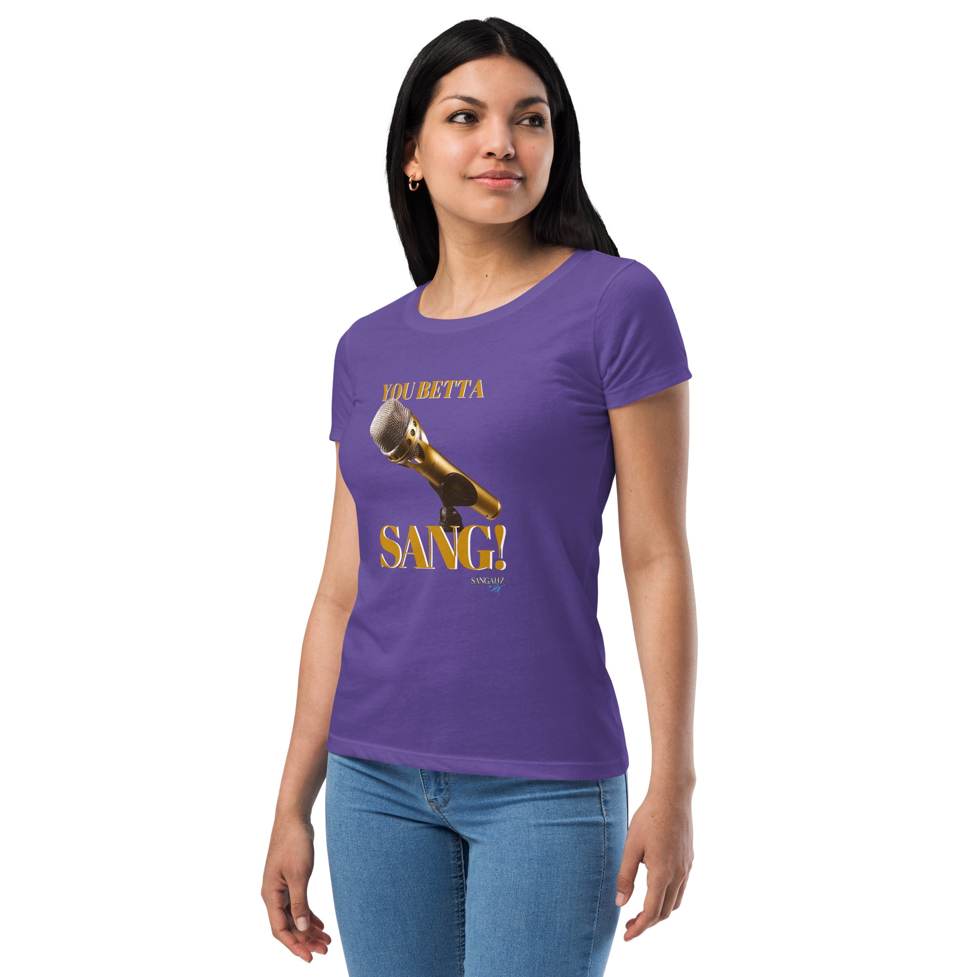 Women’s You Betta SANG! fitted t-shirt